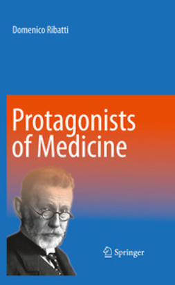 Ribatti, Domenico - Protagonists of Medicine, ebook
