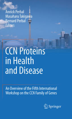 Perbal, Annick - CCN proteins in health and disease, ebook