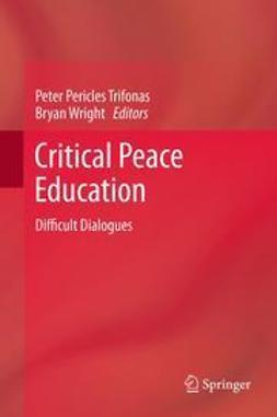 Trifonas, Peter Pericles - Critical Peace Education, ebook