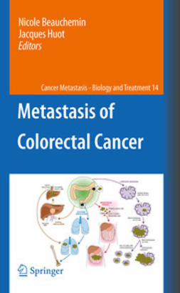 Beauchemin, Nicole - Metastasis of Colorectal Cancer, ebook