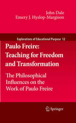 Dale, John - Paulo Freire: Teaching for Freedom and Transformation, e-bok