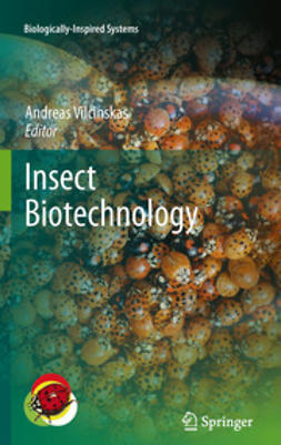 Vilcinskas, Andreas - Insect Biotechnology, ebook