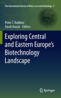 Robbins, Peter T. - Exploring Central and Eastern Europe’s Biotechnology Landscape, e-kirja