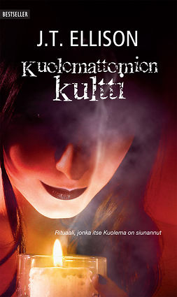 Ellison, J.T. - Kuolemattomien kultti, e-kirja