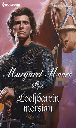 Moore, Margaret - Lochbarrin morsian, ebook