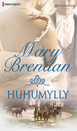Brendan, Mary - Huhumylly, e-kirja