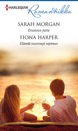 Harper, Fiona - Etusivun juttu / Elämää suurempi sopimus, ebook