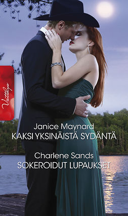 Maynard, Janice - Kaksi yksinäistä sydäntä / Sokeroidut lupaukset, ebook