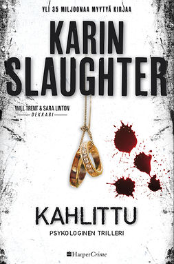 Slaughter, Karin - Kahlittu, e-kirja