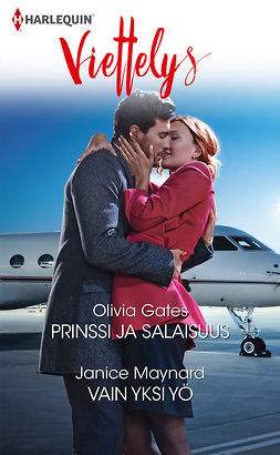 Gates, Olivia - Prinssi ja salaisuus / Vain yksi yö, ebook