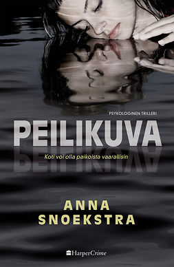 Snoekstra, Anna - Peilikuva, e-bok