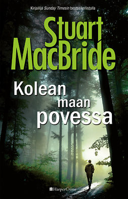 MacBride, Stuart - Kolean maan povessa, ebook