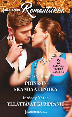 Collins, Dani - Prinssin skandaalipoika / Yllättävät kumppanit, ebook