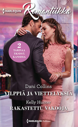 Collins, Dani - Vilppiä ja viettelyksiä / Rakastettu vakooja, e-bok