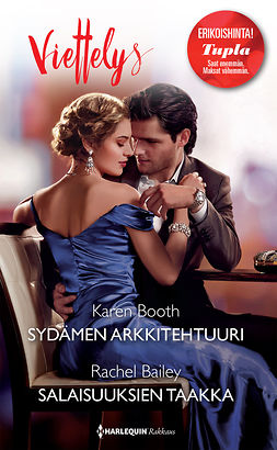 Booth, Karen - Sydämen arkkitehtuuri / Salaisuuksien taakka, e-bok