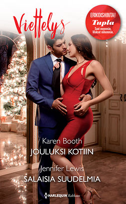 Booth, Karen - Jouluksi kotiin / Salaisia suudelmia, e-bok