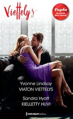 Lindsay, Yvonne - Viaton viettelys / Kielletty huvi, e-kirja