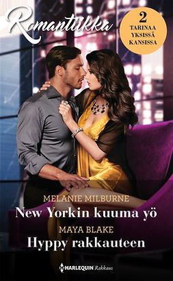 Milburne, Melanie - New Yorkin kuuma yö / Hyppy rakkauteen, ebook
