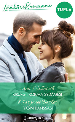 McIntosh, Ann - Kirurgi, korjaa sydämesi / Yksin kanssasi, ebook