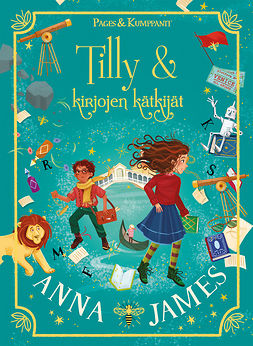 James, Anna - Tilly & kirjojen kätkijät, e-bok