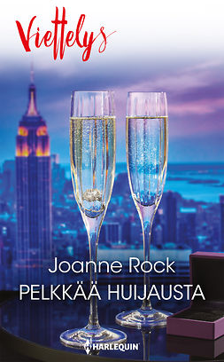 Rock, Joanne - Pelkkää huijausta, ebook
