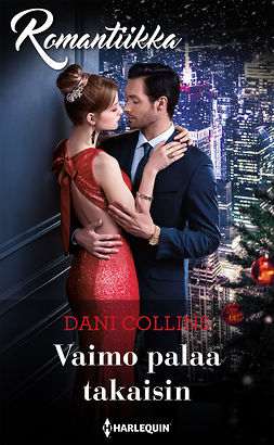 Collins, Dani - Vaimo palaa takaisin, ebook