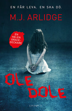 Arlidge, M.J. - Ole dole, ebook