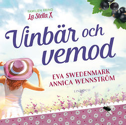 Wennström, Annica - Vinbär och vemod, ebook
