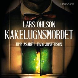 Ohlson, Lars - Kakelugnsmordet, audiobook