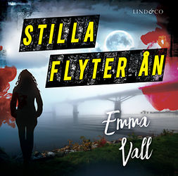 Vall, Emma - Stilla flyter ån, audiobook