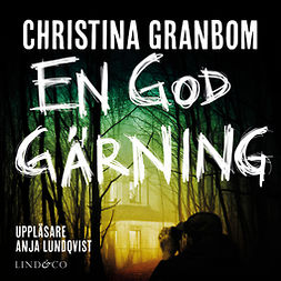 Granbom, Christina - En god gärning, audiobook