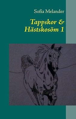 Melander, Sofia - Tappskor & Hästskosöm 1, ebook