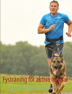 Agardh, Britta - Fysträning för aktiva hundar: Vägen till framgång, ebook