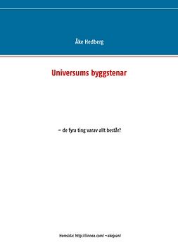 Hedberg, Åke - Universums byggstenar: – de fyra ting varav allt består?, e-kirja