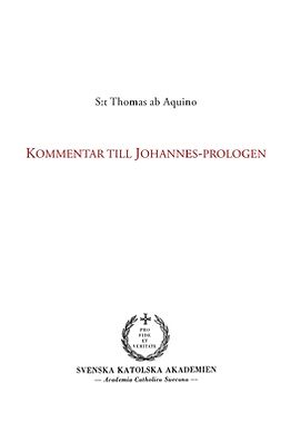 Aquino, S:t Thomas ab - Kommentar till Johannes-prologen, e-kirja