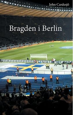 Cardesjö, John - Bragden i Berlin, ebook