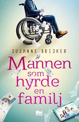 Brijker, Susanne - Mannen som hyrde en familj, ebook