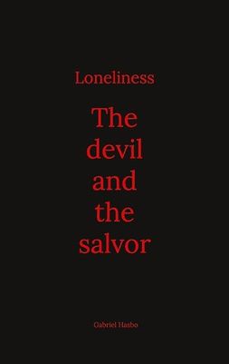 Hasbo, Gabriel - Loneliness: The devil and the salvor, e-kirja