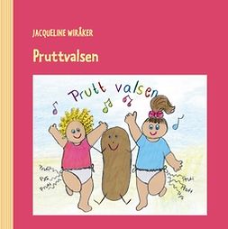 Wiråker, Jacqueline - Pruttvalsen, ebook