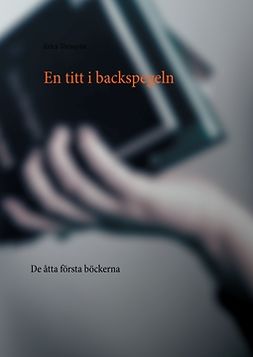 Törnqvist, Erica - En titt i backspegeln: De åtta första böckerna, ebook