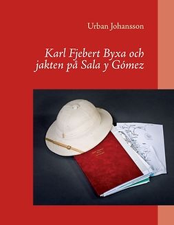 Johansson, Urban - Karl Fjebert Byxa och jakten på Sala y Gómez, ebook