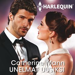 Mann, Catherine - Unelmat uusiksi, audiobook