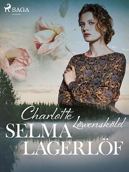 Lagerlöf, Selma - Charlotte Löwensköld, e-kirja