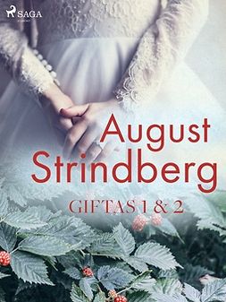 Strindberg, August - Giftas 1 & 2, e-kirja