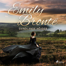 Brontë, Emily - Svindlande höjder, audiobook