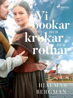 Bergman, Hjalmar - Vi bookar och krokar och rothar, e-kirja