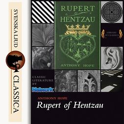 Hope, Anthony - Rupert of Hentzau, audiobook