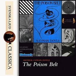 Doyle, Sir Arthur Conan - The Poison Belt, äänikirja