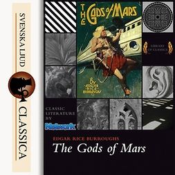 Burroughs, Edgar Rice - The Gods of Mars, äänikirja