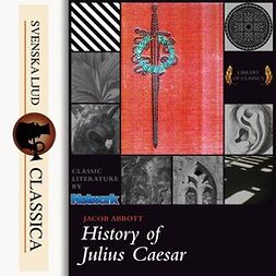 Abbots, Jacob - History of Julius Caesar, äänikirja